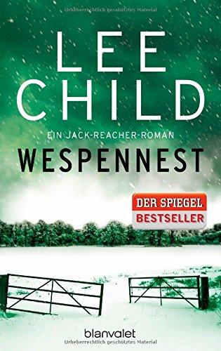 Wespennest: Ein Jack-Reacher-Roman (Die Jack-Reacher-Romane, Band 15)