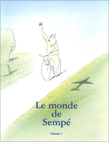 Le monde de Sempé. Vol. 1