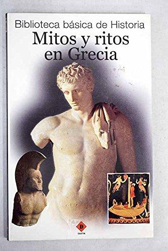 Mitos Y Ritos En Grecia/myth And Rites In Greece