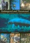 Endangered and Threatened Animals of Florida and Their Habitats (The Corrie Herring Hooks Series, 57)