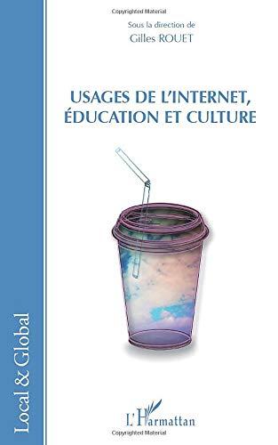 Usages de l'Internet, éducation et culture