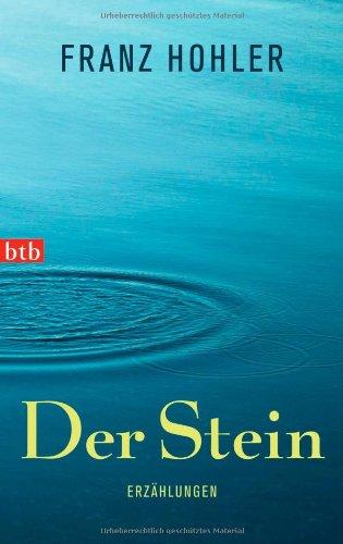 Der Stein: Erzählungen