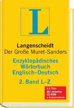 Langenscheidt Enzyklopädisches Wörterbuch Englisch - Der Große Muret-Sanders. Deutsch-Englisch: Bd.2, L-Z