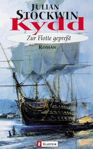 Kydd - Zur Flotte gepresst: Roman