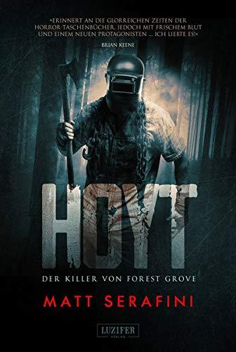 HOYT - DER KILLER VON FOREST GROVE: Horrorthriller