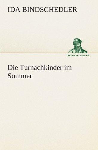 Die Turnachkinder im Sommer (TREDITION CLASSICS)