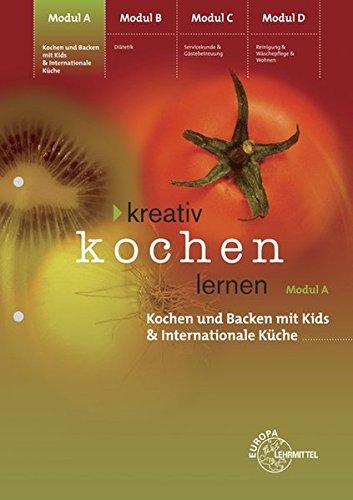 Kreativ Kochen lernen Modul A: Kochen und Backen mit Kids & Internationale Küche