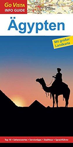 GO VISTA: Reiseführer Ägypten (Mit Faltkarte)