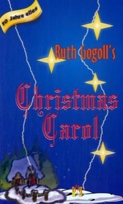 Ruth Gogoll's Christmas Carol: Eine lesbische Weihnachtsgeschichte