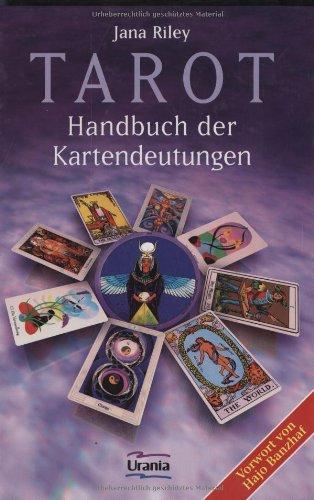 Tarot - Handbuch der Kartendeutungen