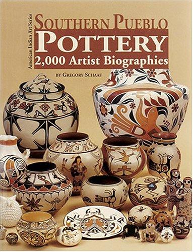 Southern Pueblo Pottery: 2,000 Artist Biographies (American Indian Art)