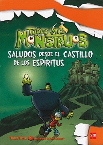 Saludos desde el castillo de los espíritus (Todos mis monstruos, Band 6)