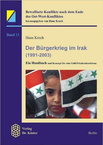 Der Bürgerkrieg im Irak (1991-2003): Ein Handbuch