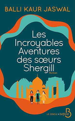 Les incroyables aventures des soeurs Shergill