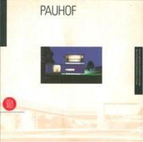 Pauhof. Architetture (1985-1996). Ediz. italiana e inglese (Architettura)