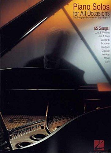 Piano Solos for All Occasions: The Complete Resource for Every Pianist!