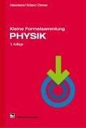 Kleine Formelsammlung PHYSIK