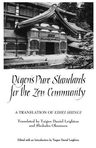 Dogen's Pure Standards for the Zen Community: A Translation of Eihei Shingi (Suny Series in Buddhist Studies)