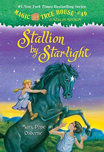 Stallion by Starlight (Magic Tree House (R) Merlin Mission, Band 49)