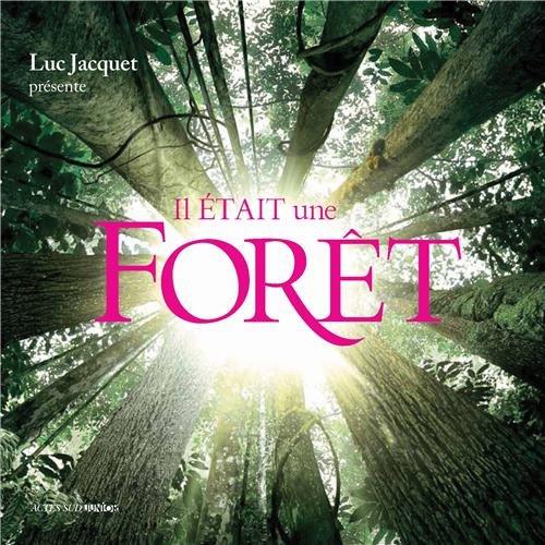 Il était une forêt