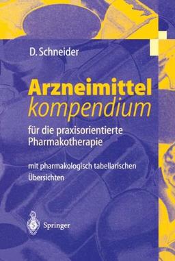 Arzneimittelkompendium: für die praxisorientierte Pharmakotherapie (German Edition)