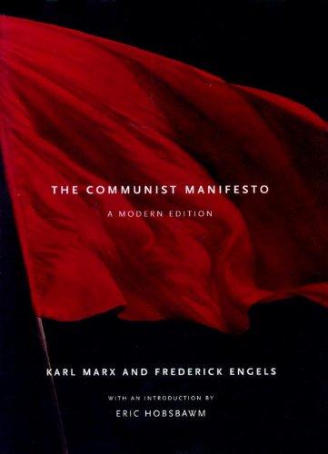 The Communist Manifesto: A Modern Edition