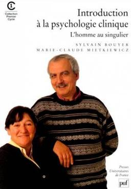 L'homme au singulier : l'approche clinique en psychologie