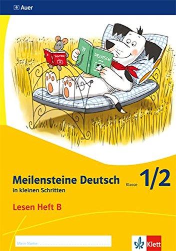 Meilensteine Deutsch in kleinen Schritten / Heft B Klasse 1/2: Lesestrategien - Ausgabe ab 2017