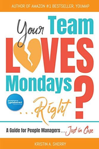 Your Team Loves Mondays (... Right?)