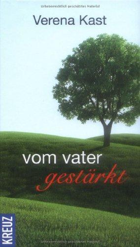 Vom Vater gestärkt