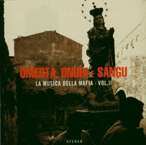 Omerta, Onuri E Sangu (La musica Della Mafia)