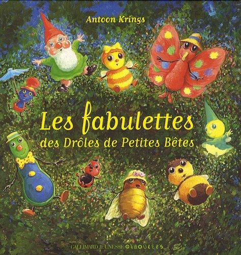 Les fabulettes des Drôles de petites bêtes