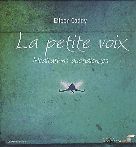 La petite voix : méditations quotidiennes