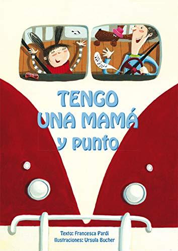 Tengo Una Mama y Punto! (PICARONA)