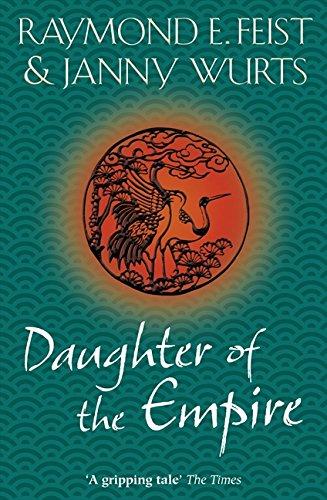 Daughter of the Empire (Empire Trilogy 1)