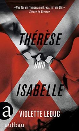 Thérèse und Isabelle: Roman