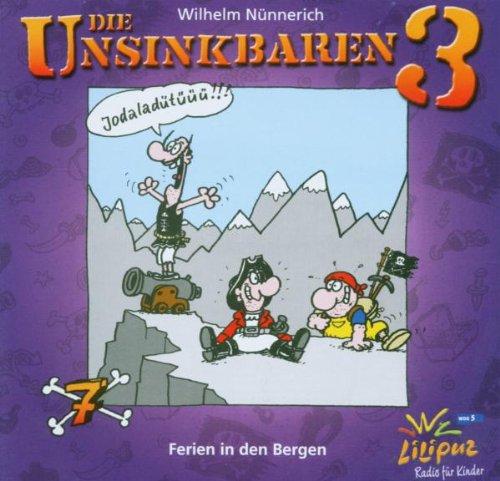 Die Unsinkbaren 3/Ferien in Den Bergen