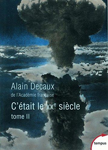 C'était le XXe siècle. Vol. 2