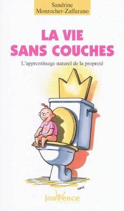 La vie sans couches : l'apprentissage naturel de la propreté