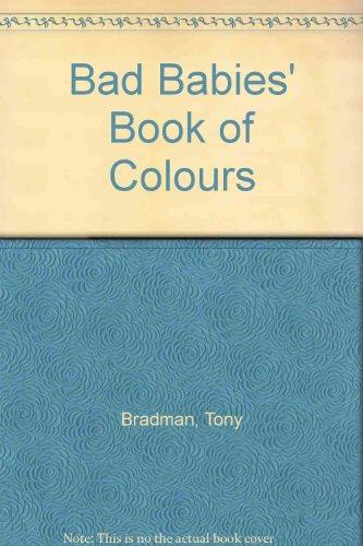 BAD BABIES BOOK OF COLOURS