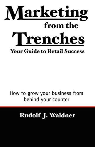 Marketing from the Trenches: Your Guide to Retail Success