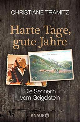 Harte Tage, gute Jahre: Die Sennerin vom Geigelstein