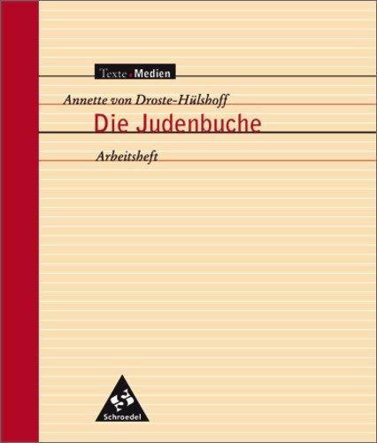 Texte.Medien: Annette von Droste-Hülshoff: Die Judenbuche: Arbeitsheft