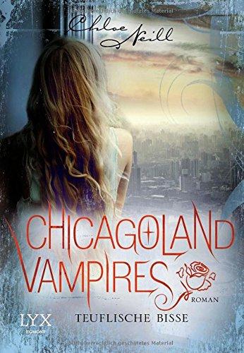 Chicagoland Vampires: Teuflische Bisse