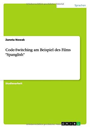 Code-Switching am Beispiel des Films "Spanglish"