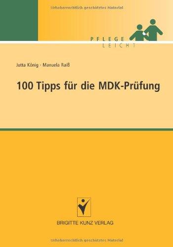 100 Tipps für die MDK-Prüfung