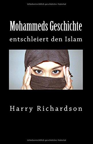 Mohammeds Geschichte: entschleiert den Islam