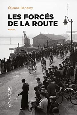 Les forcés de la route