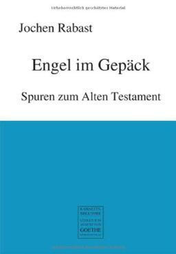 Engel im Gepäck: Spuren zum Alten Testament