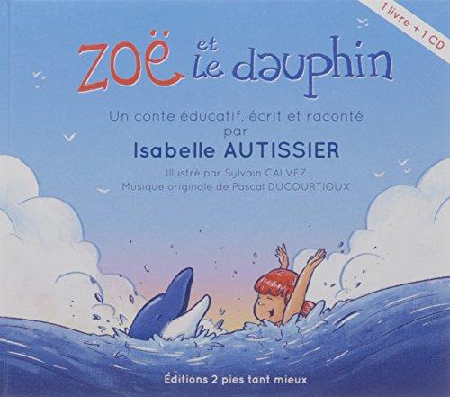 Zoë et le dauphin : un conte éducatif